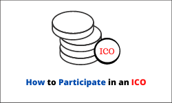 How To Participate In An ICO: A Beginner’s Guide