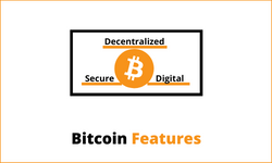 Get To Know About Some Great Features Of Using Bitcoin!