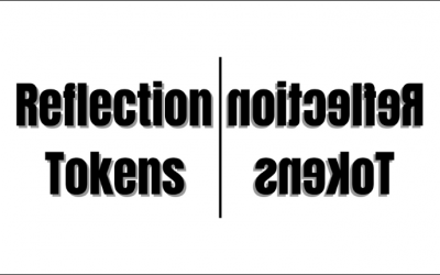 Reflection Tokens: Are They Worth Your Penny?