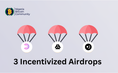 3 Top Incentivized Airdrops You Can’t Afford To Miss